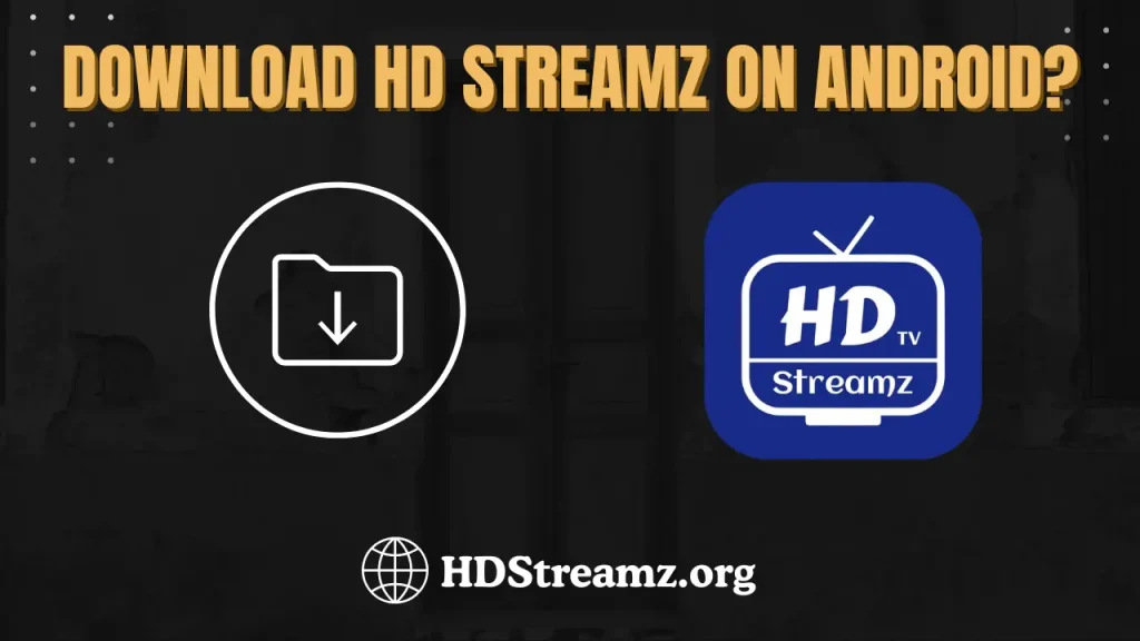 hd streamz app https://hdstreamz.org/